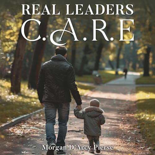 Cover of Real Leaders C.A.R.E.