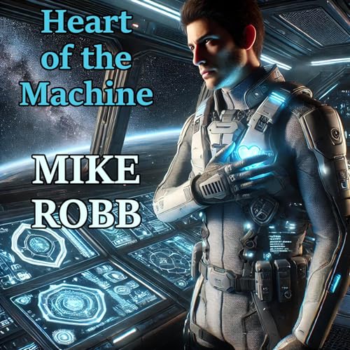 Cover of Heart of the Machine