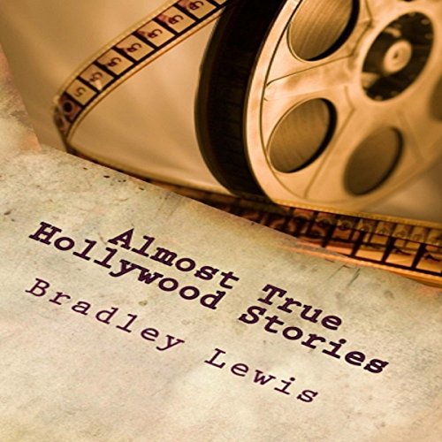 Cover of Almost True Hollywood Stories