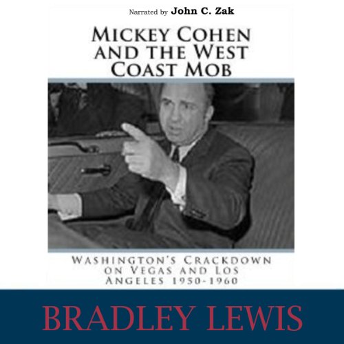 Cover of Mickey Cohen and the West Coast Mob