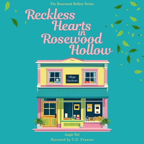Cover of Reckless Hearts in Rosewood Hollow