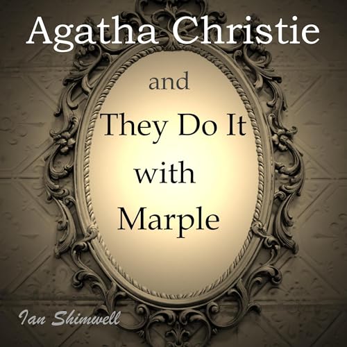 Cover of Agatha Christie and They Do It with Marple