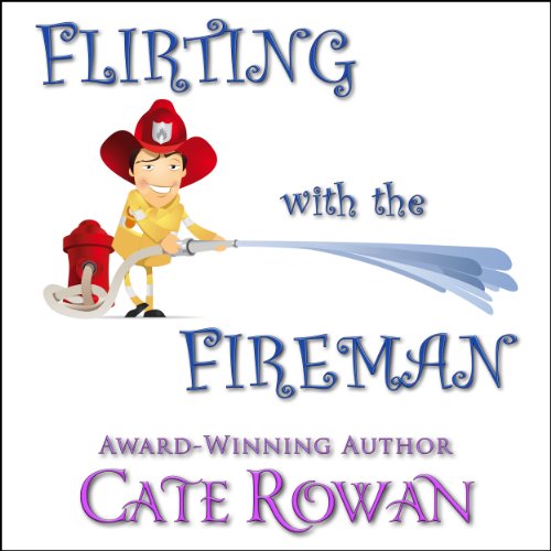 Cover of Flirting with the Fireman