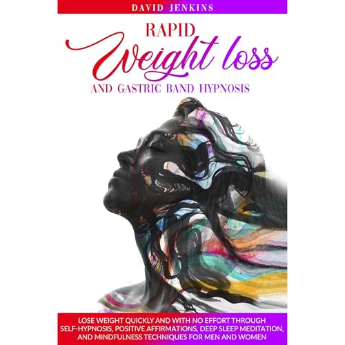Cover of Rapid Weight Loss and Gastric Band Hypnosis