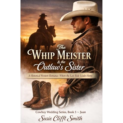 Cover of The Whip Meister & the Outlaw's Sister