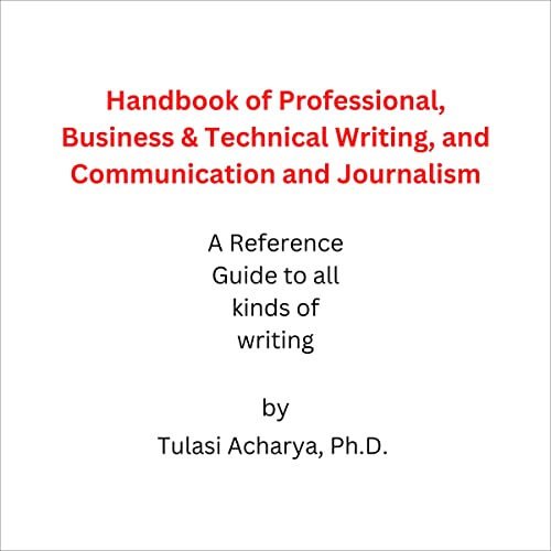 Cover of Handbook of Professional, Business &amp; Technical Writing, and Communication and Journalism