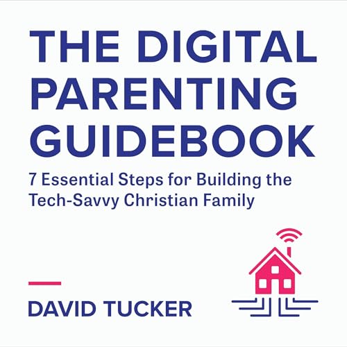 Cover of The Digital Parenting Guidebook