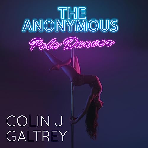 Cover of The Anonymous Pole Dancer