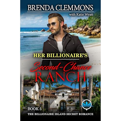Cover of Her Billionaire’s Second-Chance Ranch