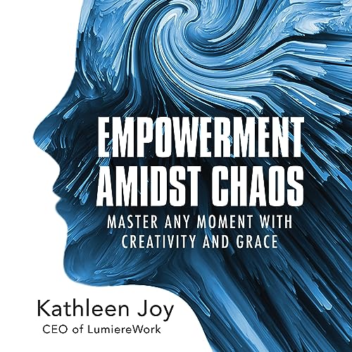Cover of Empowerment Amidst Chaos