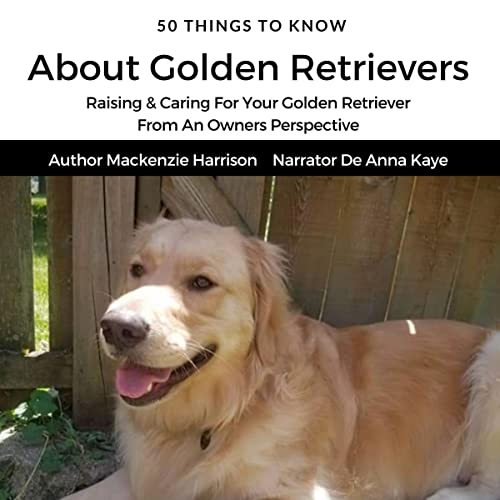 Cover of 50 Things to Know About Golden Retrievers