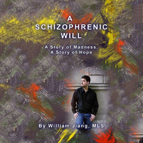 Cover of A Schizophrenic Will