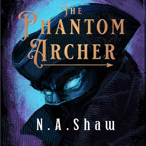 Cover of The Phantom Archer, Book 1