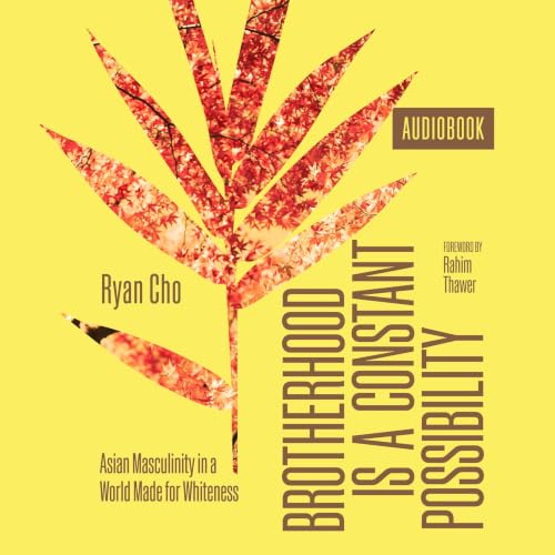 Cover of Brotherhood Is a Constant Possibility