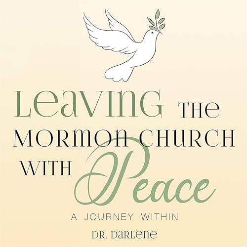 Cover of Leaving the Mormon Church with Peace