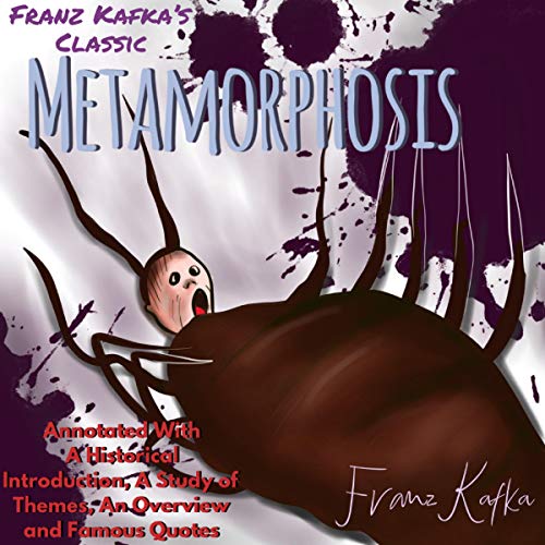 Cover of Franz Kafka’s Classic: Metamorphosis (Annotated)