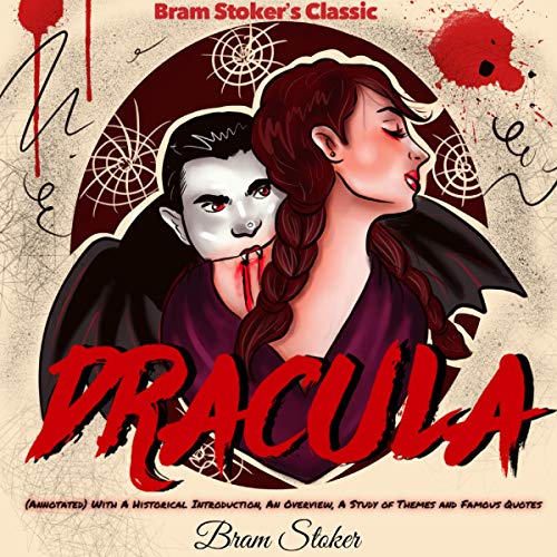 Cover of Bram Stoker’s Classic: Dracula (Annotated)