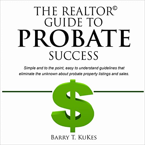 Cover of The Realtor Guide to Probate Success