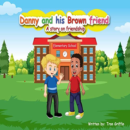 Cover of Danny and His Brown Friend