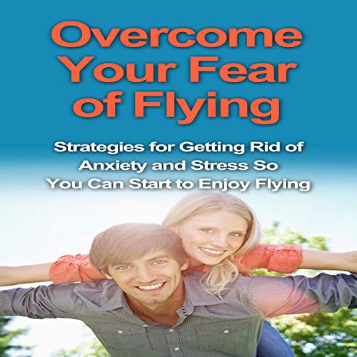 Cover of Overcome Your Fear of Flying