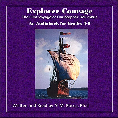 Cover of Explorer Courage: The First Voyage Of Christopher Columbus