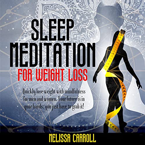 Cover of Sleep Meditation for Weight Loss