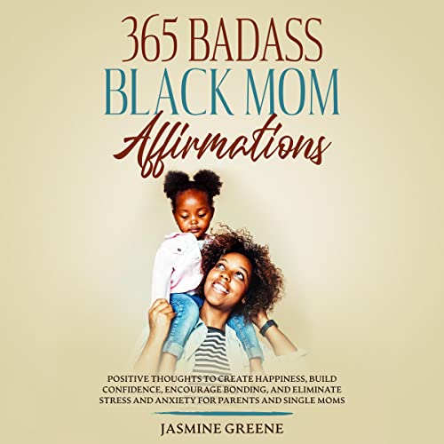 Cover of 365 Badass Black Mom Affirmations