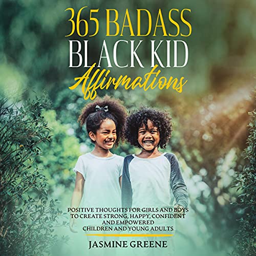 Cover of 365 Badass Black Kid Affirmations