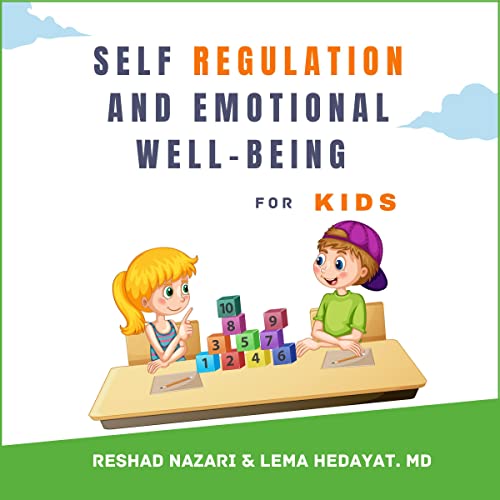 Cover of Self-Regulation and Emotional Well-Being for Kids