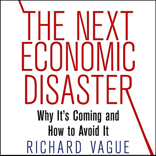 Cover of The Next Economic Disaster
