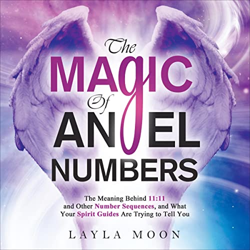 Cover of The Magic of Angel Numbers