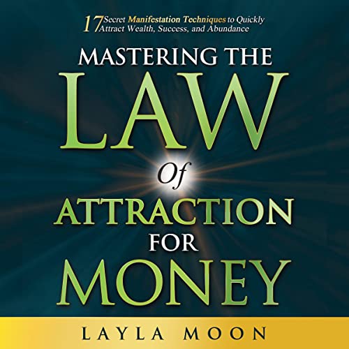 Cover of Mastering the Law of Attraction for Money