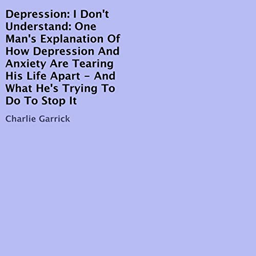 Cover of Depression: I Don't Understand