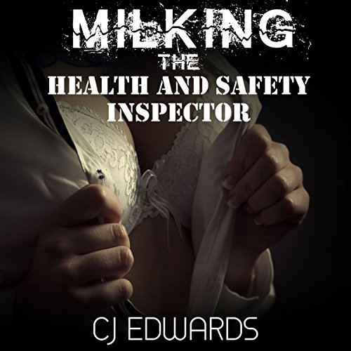 Cover of Milking the Health & Safety Inspector