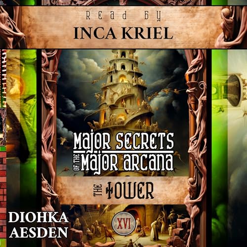 Cover of The Tower: Major Secrets of the Major Arcana