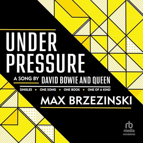 Cover of Under Pressure: A Song by David Bowie and Queen