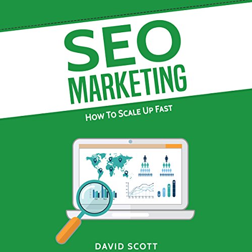 Cover of SEO Marketing: How to Scale Up Fast