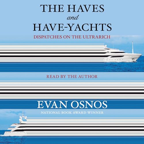 Cover of The Haves and Have-Yachts