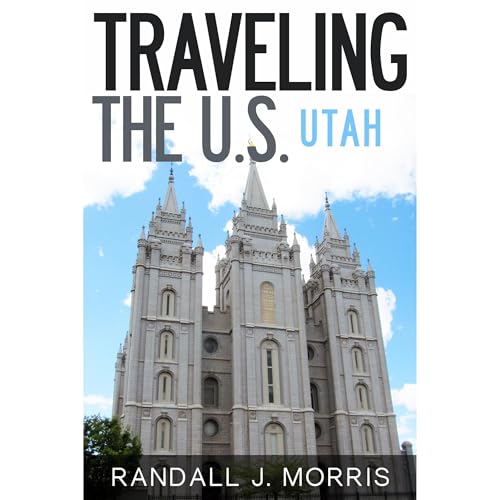 Cover of Traveling the U.S.: Utah