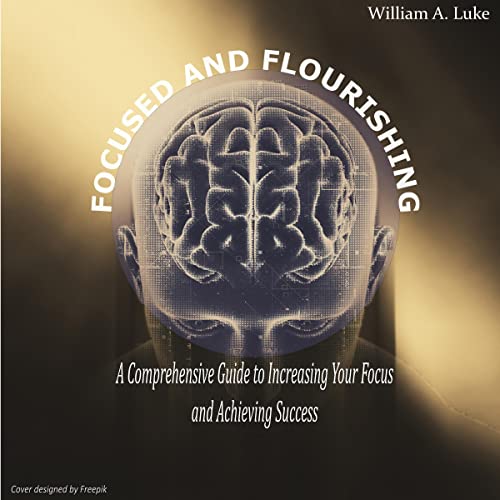 Cover of Focused and Flourishing