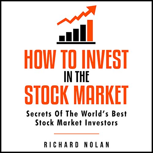 Cover of How to Invest in the Stock Market: Secrets of the World's Best Stock Market Investors