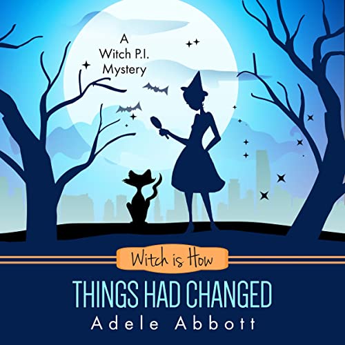 Cover of Witch Is How Things Had Changed