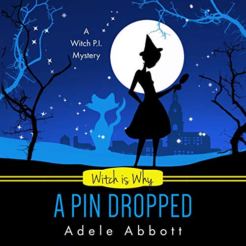 Cover of Witch Is Why a Pin Dropped