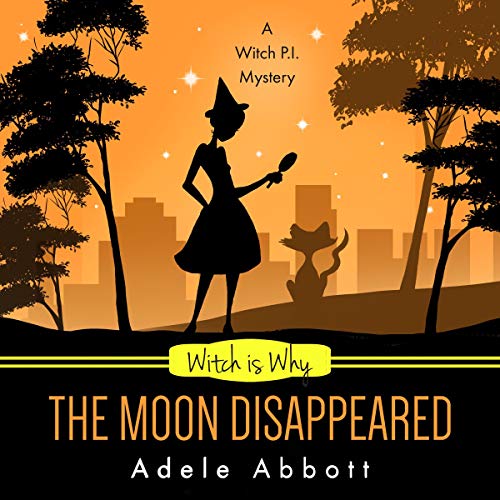 Cover of Witch Is Why the Moon Disappeared