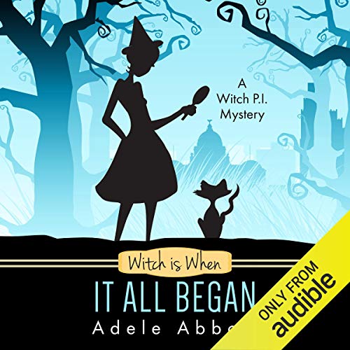 Cover of Witch Is When It All Began