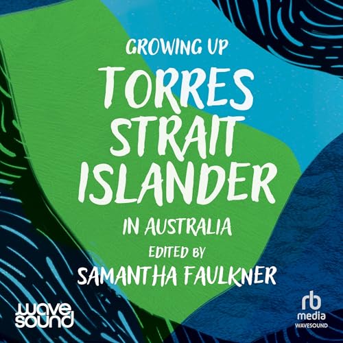 Cover of Growing Up Torres Strait Islander in Australia