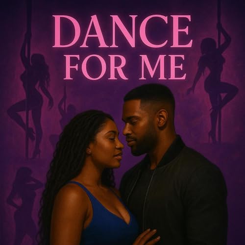 Cover of Dance for Me