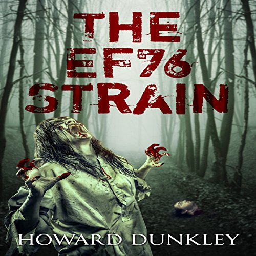 Cover of The EF76 Strain: Complete Narrative