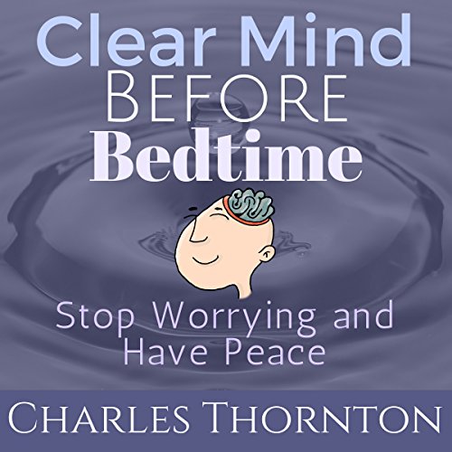 Cover of Clear Mind Before Bed Time