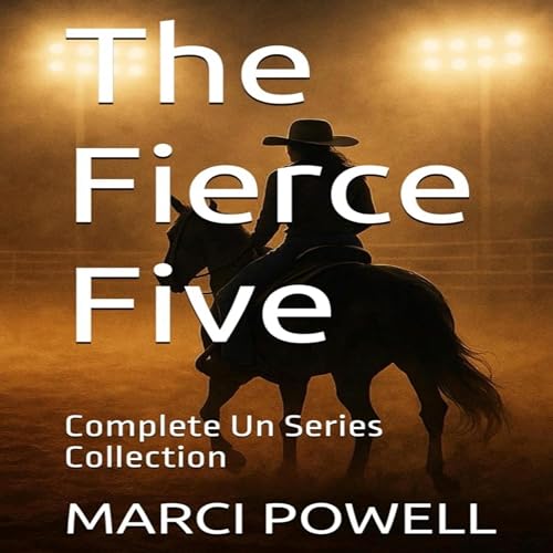 Cover of The Fierce Five: Complete Un Series Collection